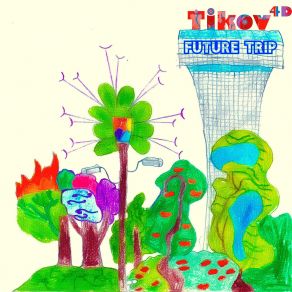 Download track Future Trip Tikov 4D