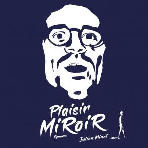 Download track Plaisir Miroir (Nicolas Chenard Remix) Julien MinetNicolas Chenard