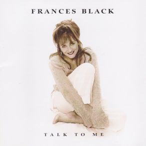 Download track All The Lies That You Told Me Frances Black