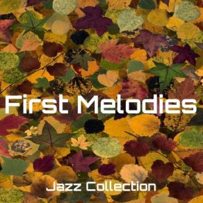 Download track First Melodies 