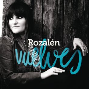 Download track Vuelves Rozalén