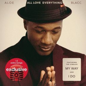 Download track All Love Everything Aloe Blacc