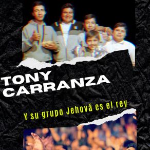 Download track Si Quieres Pruebas De Mí Amor Tony Carranza