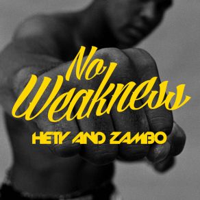 Download track No Weakness Zambo