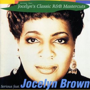 Download track Fool If You Think It's Over Serious, Inner Life, Jocelyn Brown, Jamestown