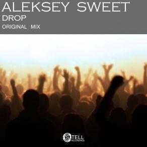 Download track Drop (Original Mix) Aleksey Sweet