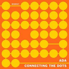 Download track Connecting The Dots (Ada Mix) Adam HolzmanAda