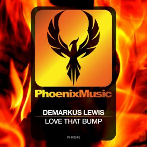 Download track Love That Bump (Extended Mix) Demarkus Lewis