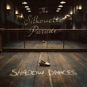 Download track Dappled Daydreams The Silhouette Parade