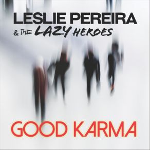 Download track Coraline (Where Are You) Leslie Pereira, The Lazy Heroes