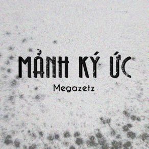 Download track Bức Tranh Cuối MegazetzICD., Giang. Ngtr