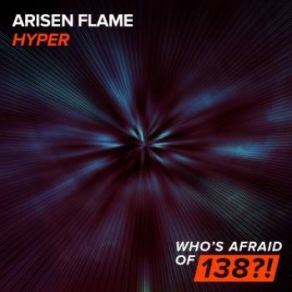 Download track Hyper (Radio Edit) Arisen Flame