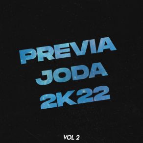 Download track Previa Joda 2K22 Vol 2D Favio Alabart