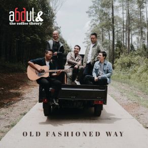 Download track Old Fashioned Way The Coffee Theory