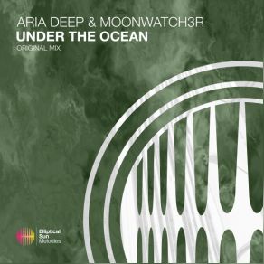 Download track Under The Ocean (Extended Mix) Aria Deep