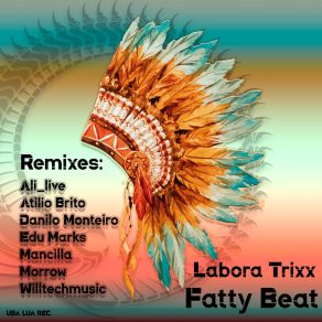 Download track Fatty Beat (Edu Marks Remix) Labora TrixxEdu Marks