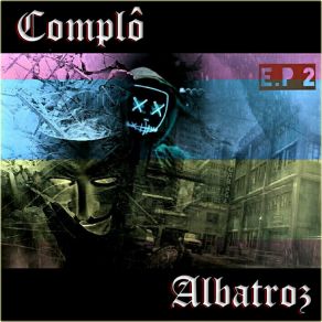 Download track Albatroz Complô