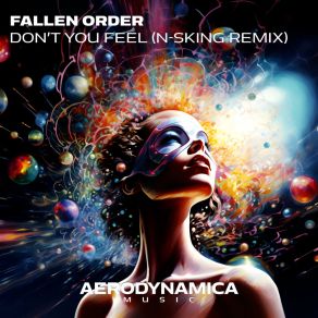 Download track Don't You Feel (N-SKing Radio Mix) Fallen OrderN-SKing