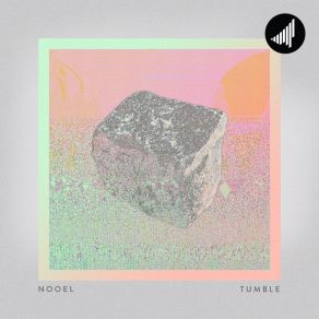 Download track Tumble (Samotek Remix) NooelSamotek