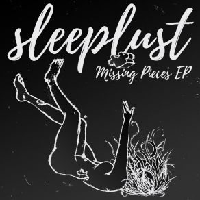 Download track Break Into Me SLEEPLUST