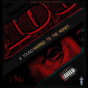 Download track Married To The Money K. YoungDizzy Wright, Hitmaka