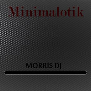 Download track Minimalotik Morris Caroselli