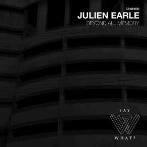 Download track Beyond All Memory Julien Earle