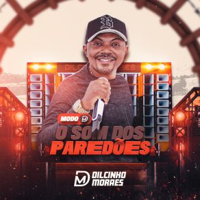 Download track Tô Solteiro De Novo Dilcinho Moraes