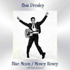 Download track Blue Moon (Remastered) Elvis Presley