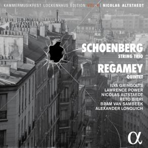 Download track Schönberg: String Trio, Op. 45: III. Pt. 2 Ilya Gringolts, Lawrence Power, Reto Bieri, Alexander Lonquich, Nicolas Altstaedt, Bram Van Sambeek