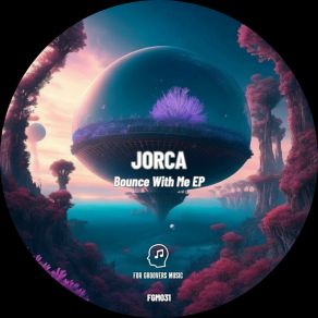 Download track Bounce With Me (Original Mix) Jorca