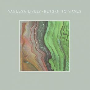 Download track Return To Waves Vanessa Lively