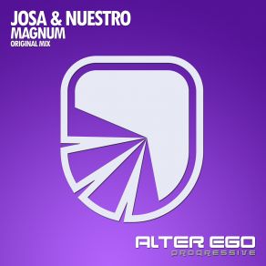 Download track Magnum (Original Mix) Nuestro, Josa