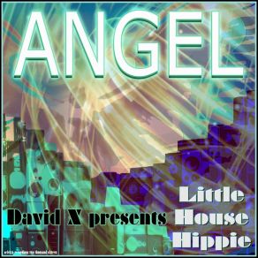 Download track Angel (Single Edit) Little House Hippie