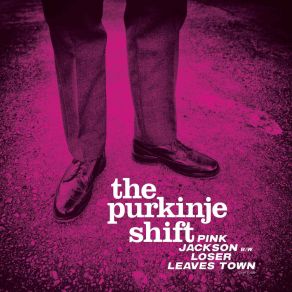 Download track Loser Leaves Town The Purkinje Shift