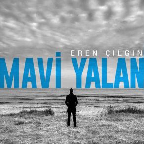 Download track Mavi Yalan Emre Yücelen