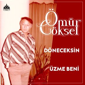 Download track Üzme Beni Ömür Göksel