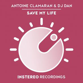 Download track Save My Life Dj Dan