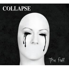 Download track Inner Chaos (Born, Burn And Fall) CollapseThe Fall, Born