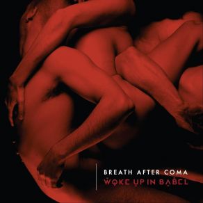 Download track Woke Up In Babel Breath After Coma