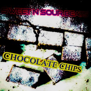 Download track Chocolate Chips (Instrumental) Sweet N Sour BeatsΟΡΓΑΝΙΚΟ