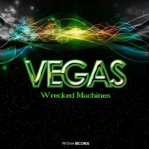 Download track Wrecked Machines Vegas (Psytrance)