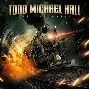 Download track Off The Rails Todd Michael Hall