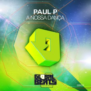 Download track A Nossa Dança (Club Mix) Paul P.