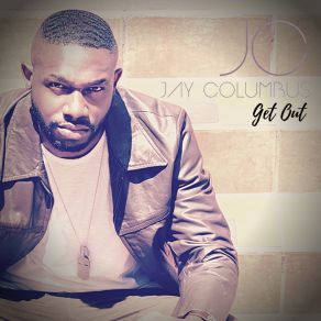 Download track Get Out (Instrumental) Jay ColumbusΟΡΓΑΝΙΚΟ