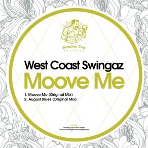 Download track Moove Me West Coast Swingaz