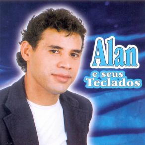 Download track Só Um Beijinho Alan E Seus Teclados