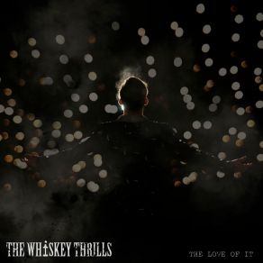 Download track Wishin' The Whiskey Thrills