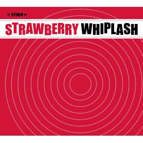 Download track What Do They Say About Me? Strawberry Whiplash