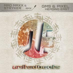 Download track Heading East (Mad Maxx & Stryker Remix) GMS, Pixel, Mad Maxx